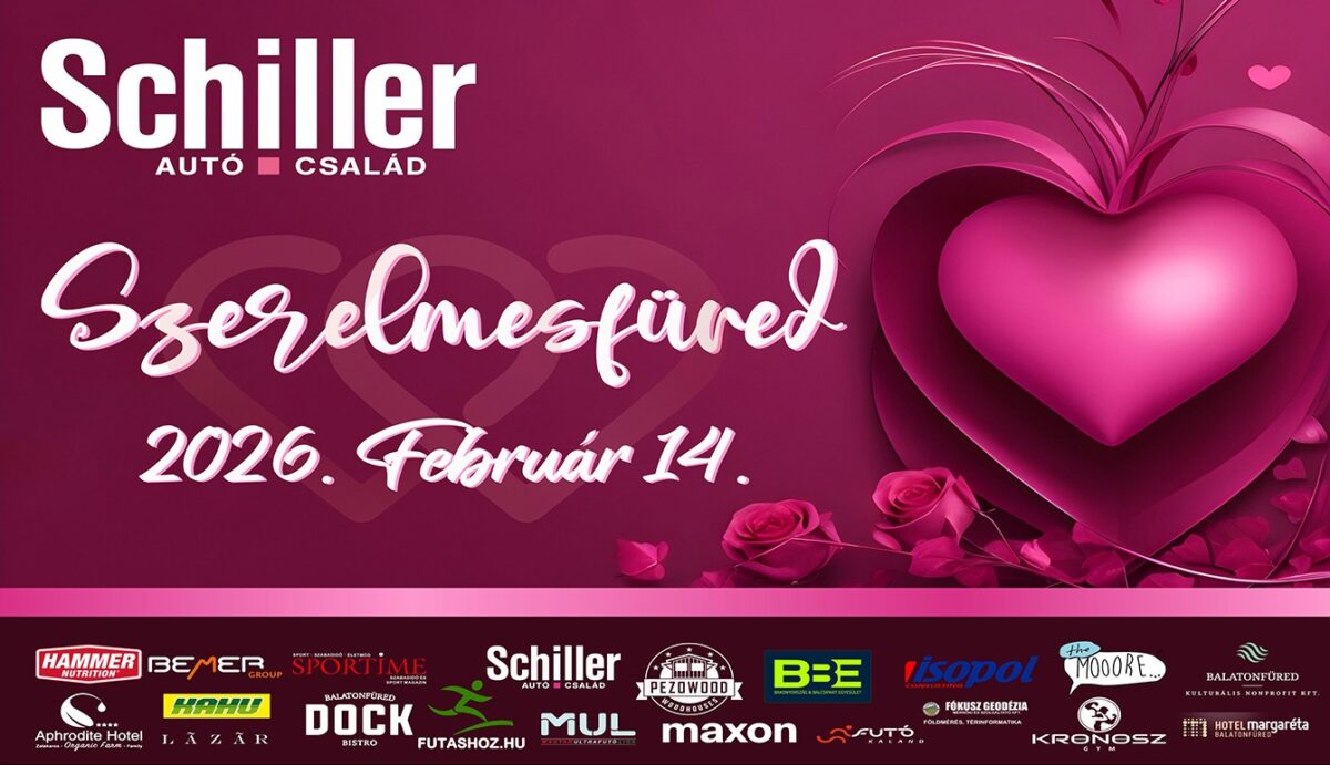 X. Schiller Szerelmes Füred & ULTRA GRANDE AMORE