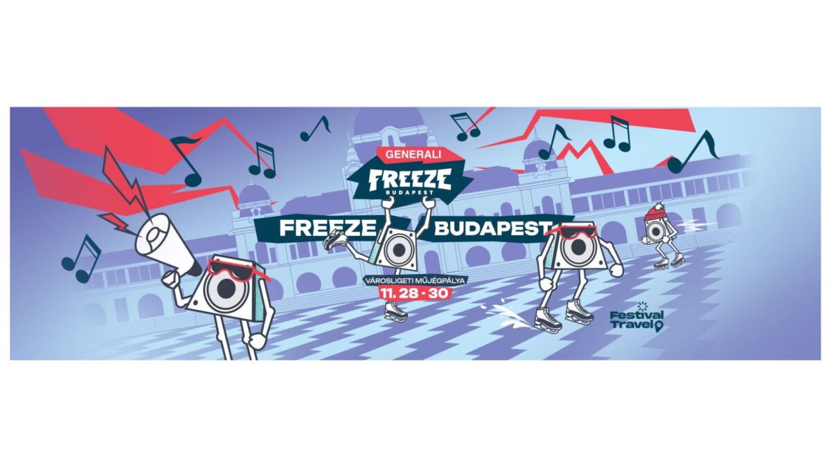 Freeze Fesztivál 2025 - Budapest
