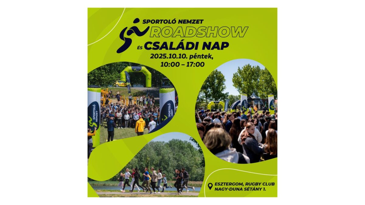 Sportoló Nemzet Roadshow és Családi Nap