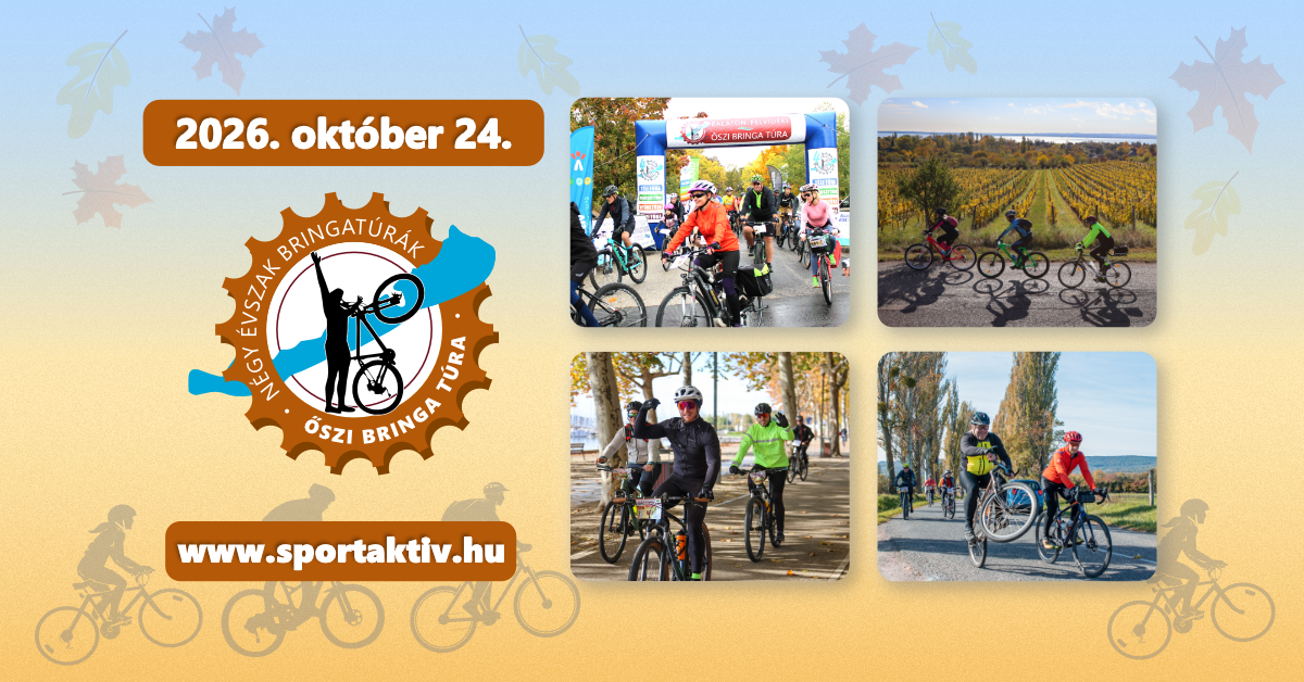 VIII. BALATON-FELVIDÉKI ŐSZI BRINGA TÚRA