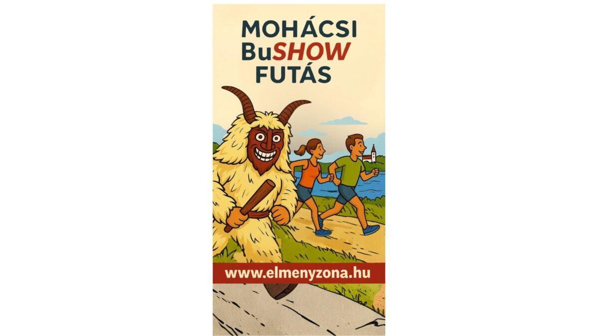 II. Mohácsi BuSHOW Futófesztivál