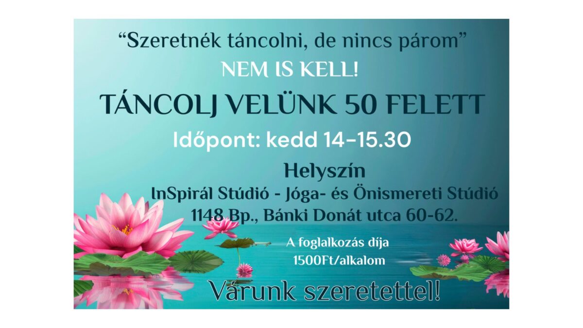 Szenior Örömtánc - Budapest, InSpirál Stúdió