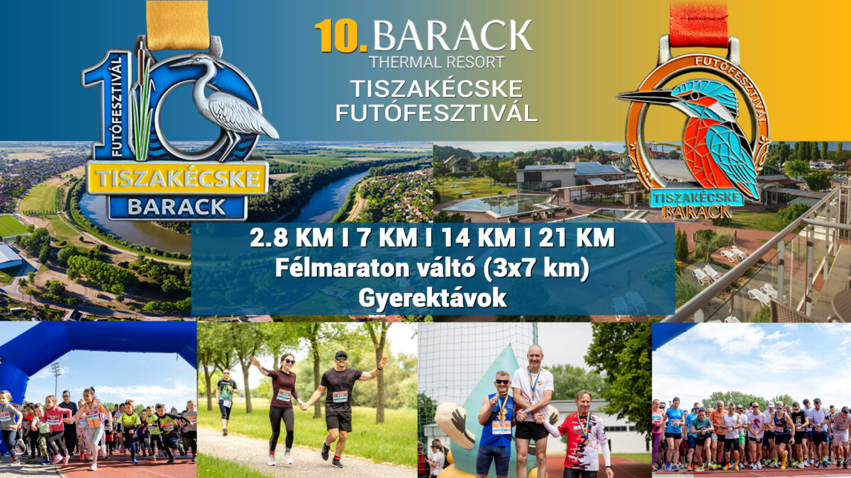 10. Barack Thermal Resort – Tiszakécske Futófesztivál 2026